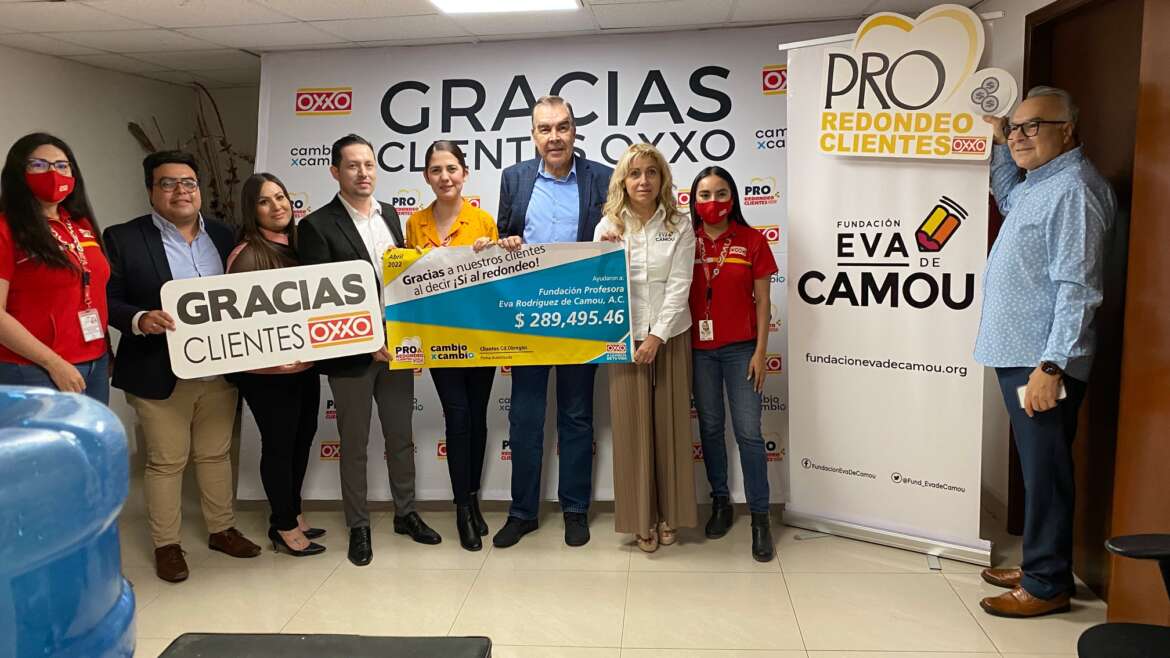Fundación Eva de Camou y PROREDONDEO CLIENTES OXXO